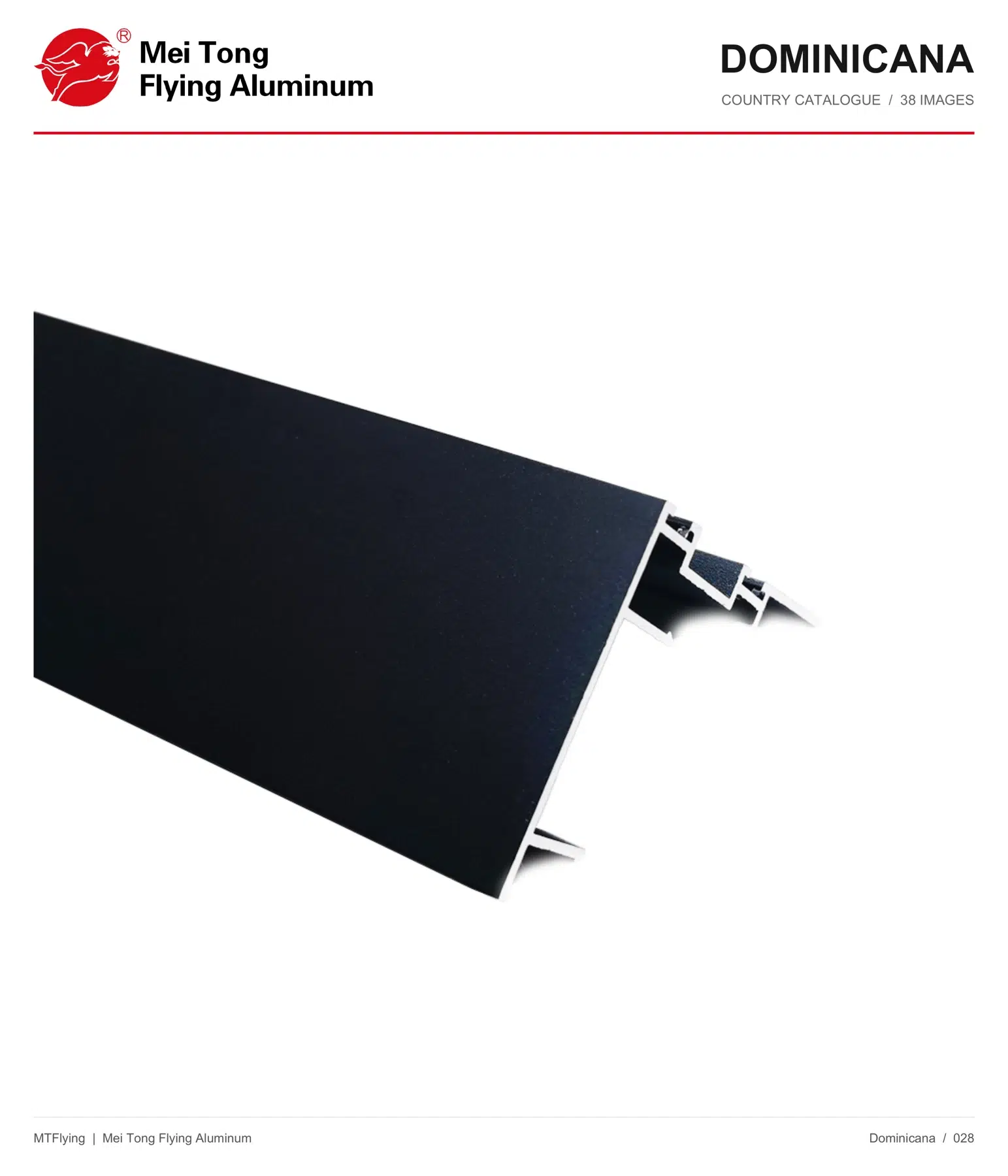 MT Flying aluminum profile sample 028 for Dominican Republic