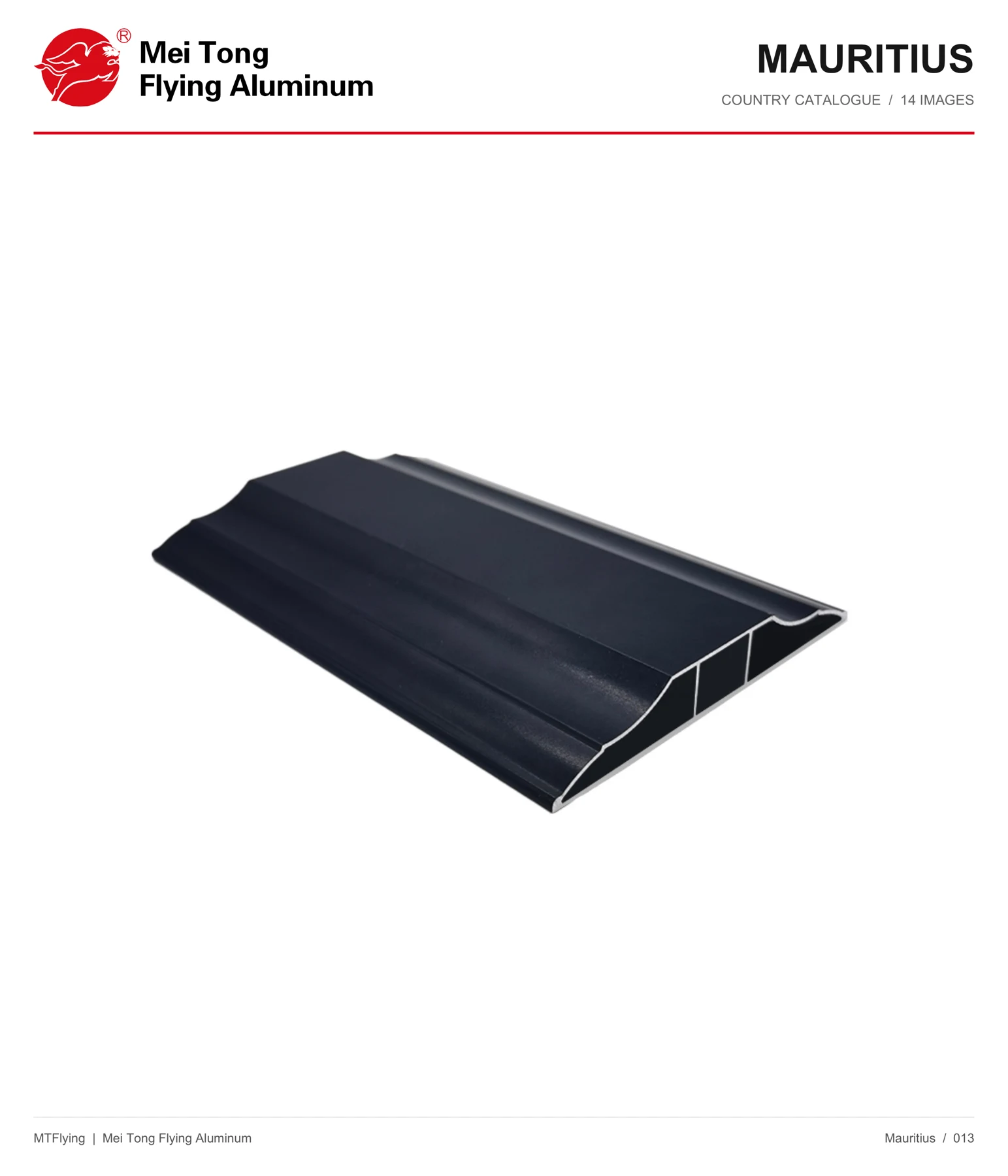 MT Flying aluminum profile sample 013 for Mauritius